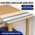 Track Saw Guide Rail Circular Guide Rail for Woodworking Longer Cuts for Makita Festool Track Saws Compatible with Makita Festool Guide Rail System