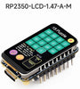 RP2350 1.47inch Display Development Board 172320 262K Color Colorful RGB LED Dual-core & Dual-architecture Microcontroller